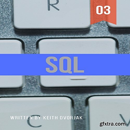 SQL: Advanced Level SQL From The Ground Up (DIY SQL Book 3)