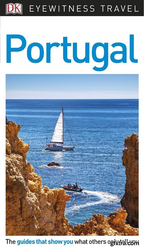 DK Eyewitness Travel Guide Portugal, 3rd Edition