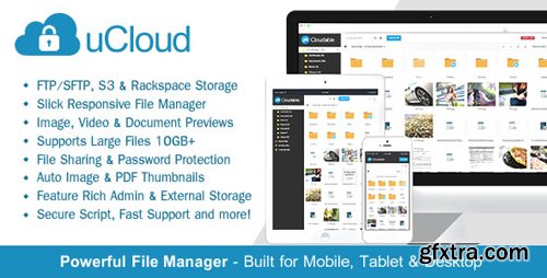 CodeCanyon - uCloud v1.5.1 - File Hosting Script - Securely Manage, Preview & Share Your Files - 14341108