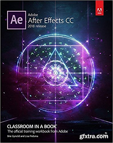 Adobe After Effects CC Classroom in a Book (2018 release)