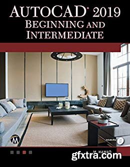 AutoCAD 2019: Beginning and Intermediate