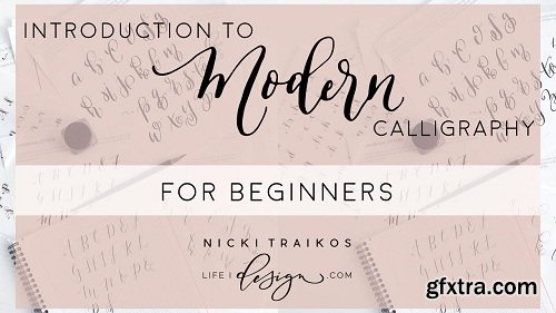 Introduction to Modern Calligraphy Using a Dip Pen and Ink for Beginners