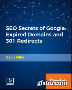 SEO Secrets of Google: Expired Domains and 301 Redirects