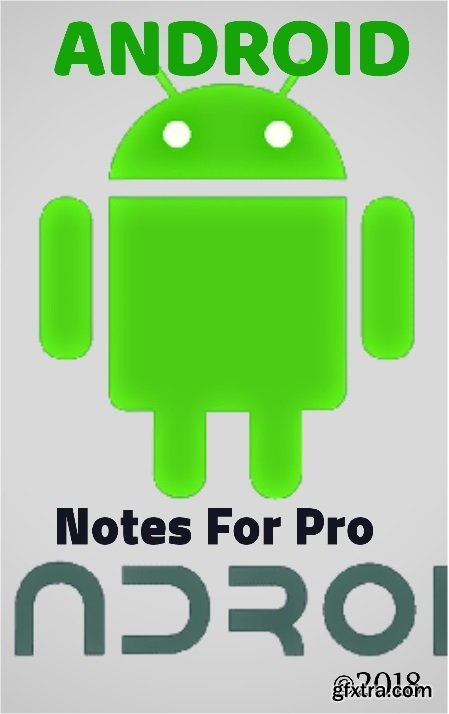 Android Notes For Professional: Learn Coding easily