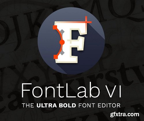 FontLab VI 6.0.9.6796