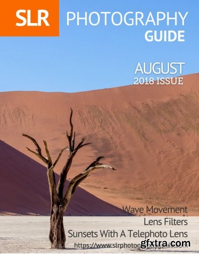 SLR Photography Guide - August 2018