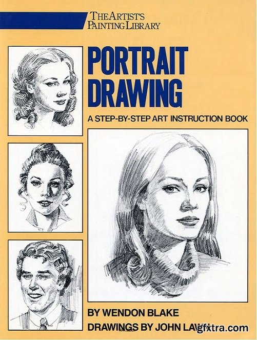 Portrait Drawing: A Step-By-Step Art Instruction Book