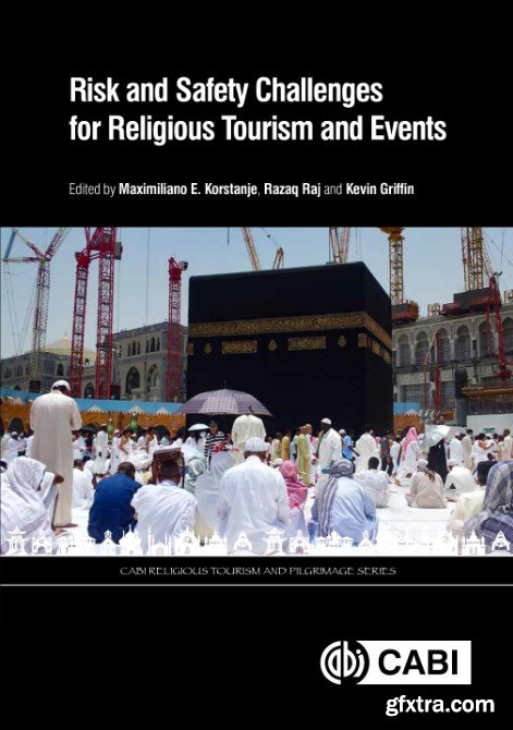 Religious pilgrimage routes and trails: sustainable development and management