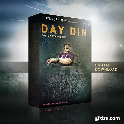 Futurephonic The Day Din Masterclass TUTORiAL-DECiBEL