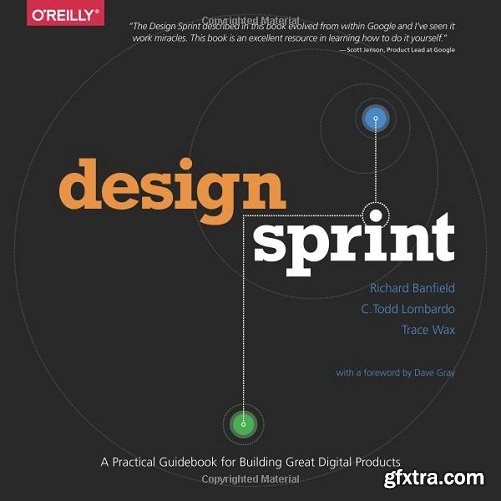 Design Sprint : A Practical Guidebook for Building Great Digital Products