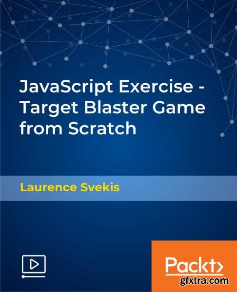 A JavaScript Exercise - Target Blaster Game from Scratch