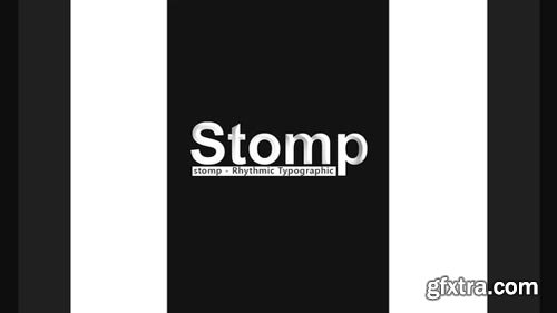 Videohive - Stomp - Rhythmic Typographic - 21606770