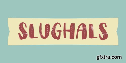 Slughals Font