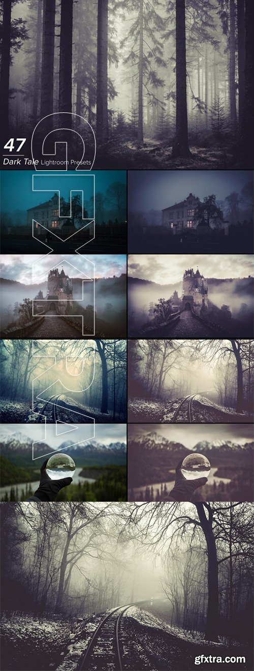 47 Dark Tale Lightroom Presets