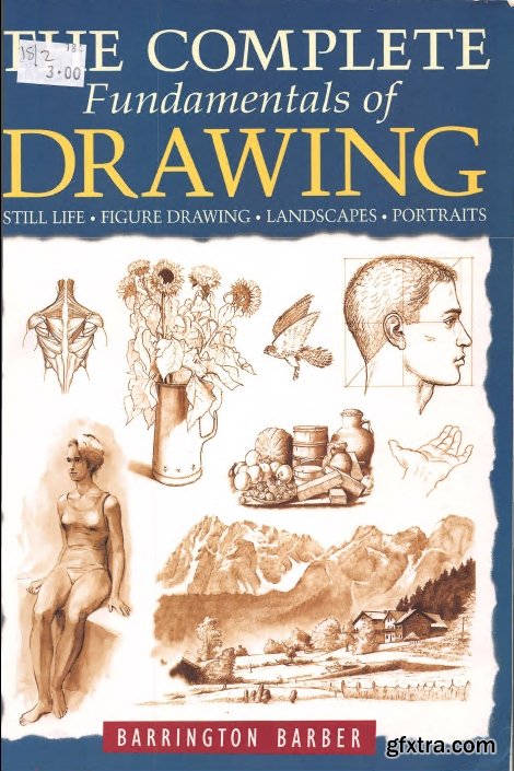 The Complete Fundamentals of Drawing