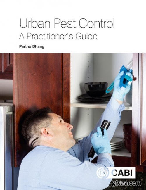 Urban pest control: a practitioner's guide