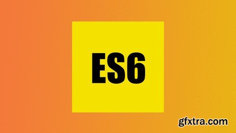 ES6 Bootcamp From A-Z