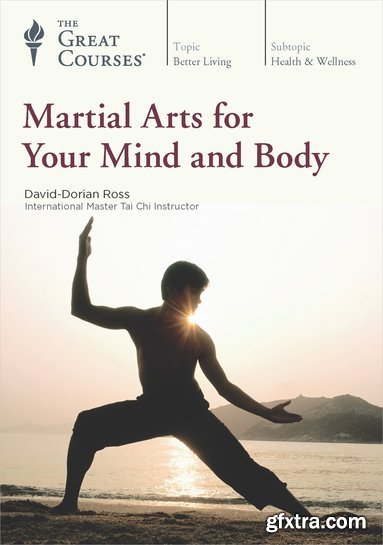 Martial Arts for Your Mind and Body