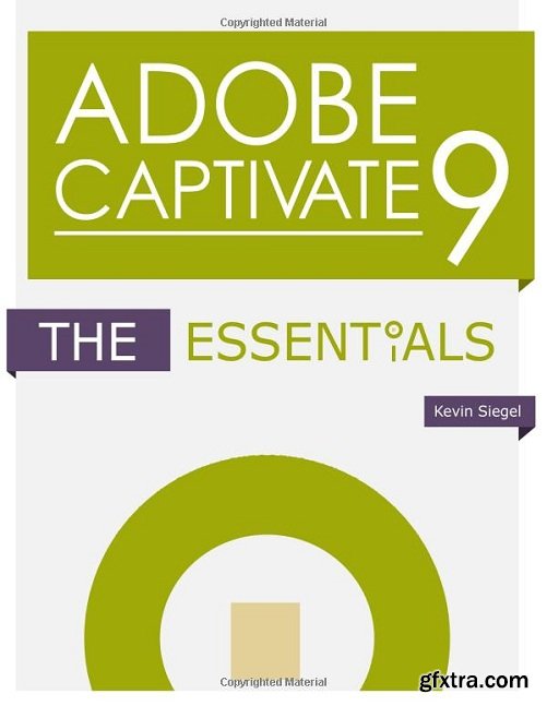 Adobe Captivate 9: The Essentials