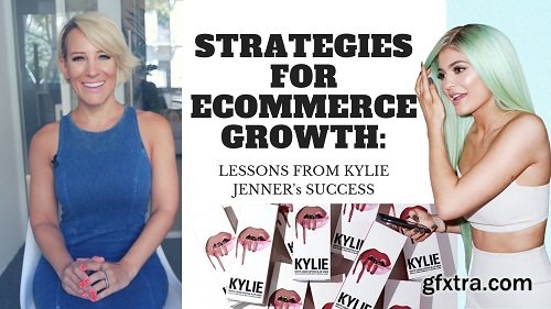 Strategies for Ecommerce Growth: lessons from Kylie Jenner’s success