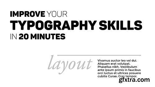 Improve Your Typography Skills in 20 Minutes » GFxtra