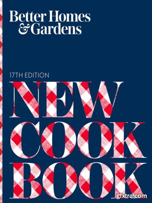 Better Homes and Gardens New Cook Book (Better Homes and Gardens Cooking), 17th Edition