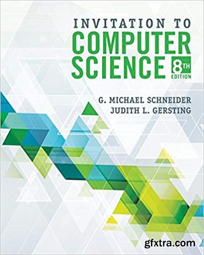 Invitation to Computer Science (8th Edition)