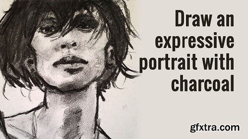 Draw an expressive portrait with charcoal