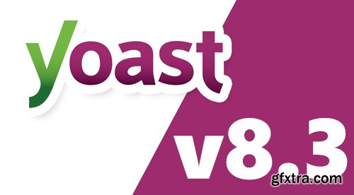 Yoast SEO Premium v8.3 - WordPress Plugin - NULLED + Extensions