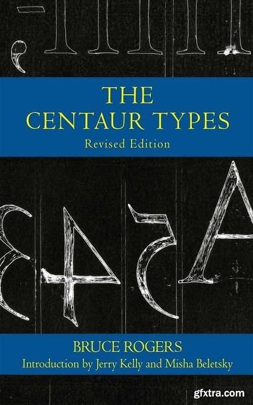 The Centaur Types, Revised Edition