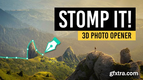 Videohive - STOMP IT! - 3D Photo Opener - 22184535