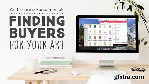 Art Licensing Fundamentals: Finding Buyers for Your Art