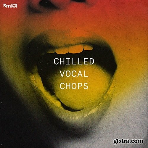 Sample Magic Chilled Vocal Chops WAV-NU DiSCO