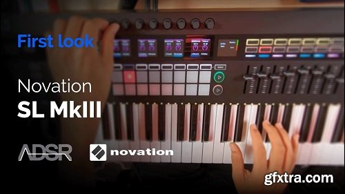 ADSR Sounds Novation 61 SL MkIII First Look TUTORiAL-FANTASTiC