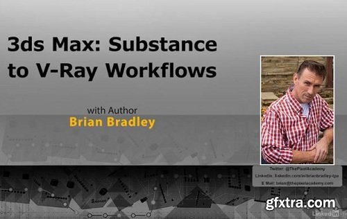 Lynda - 3ds Max: Substance to V-Ray Workflows