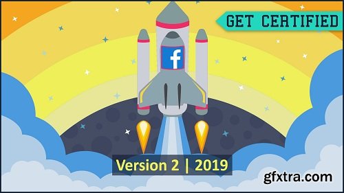 (2019) The Complete Facebook / Instagram Ads Certificate Course from Eazl
