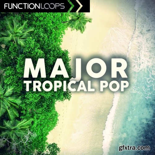 Function Loops Major Tropical Pop WAV MIDI-NU DiSCO