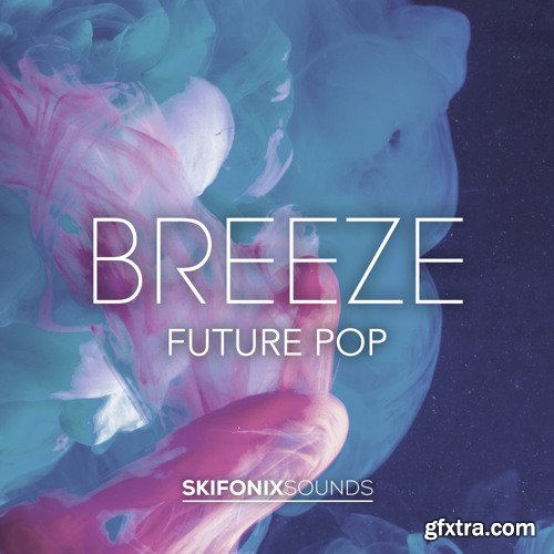 Skifonix Sounds Breeze Wav Midi FXP