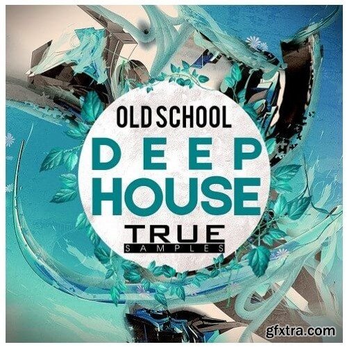 True Samples Deep House Old School WAV MIDI