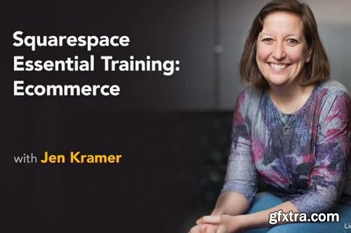 Lynda - Squarespace Essential Training: Ecommerce