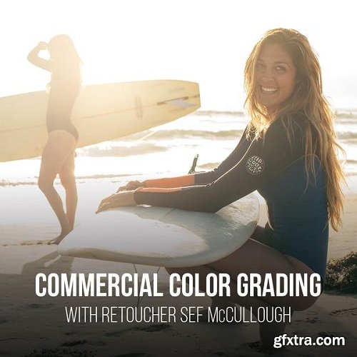 RGGEDU - Sef McCullough Retouching & Color Grading Tutorials Bundle