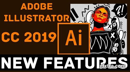 Adobe Illustrator CC 2019 New Features