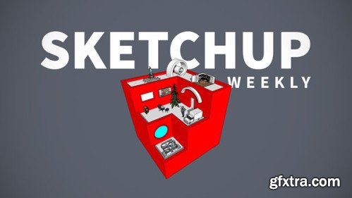 SketchUp Weekly