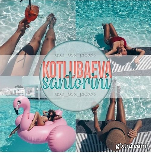 Kotlubaeva - Santorini Lightroom & Mobile Presets