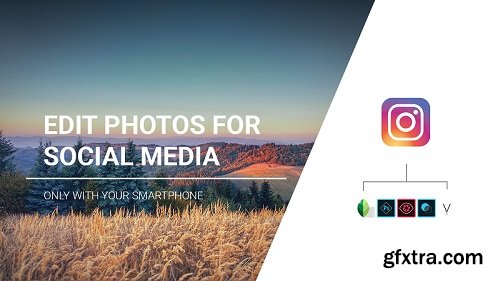 Edit photos for social media - only with your smartphone