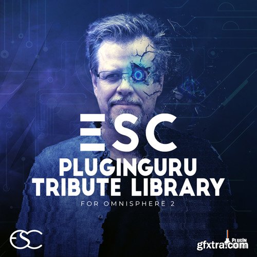 PlugInGuru ESC PlugInGuru Tribute Library for Omnisphere 2-SYNTHiC4TE