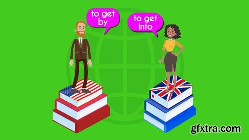 Intermediate English Vocabulary: Master \'to get\'