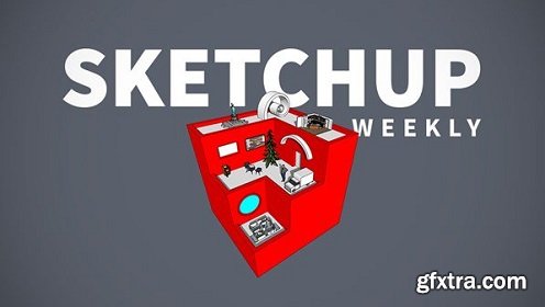 SketchUp Weekly (Update 11/5/2018)