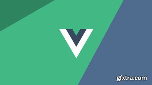 Building Applications with VueJs, Vuex, VueRouter, and Nuxt