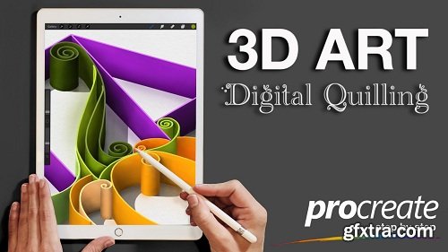 3D Art in Procreate Step-by-Step: Digital Quilling